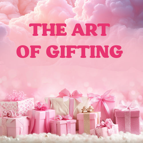 The Art of Gifting: Gifts with Flair