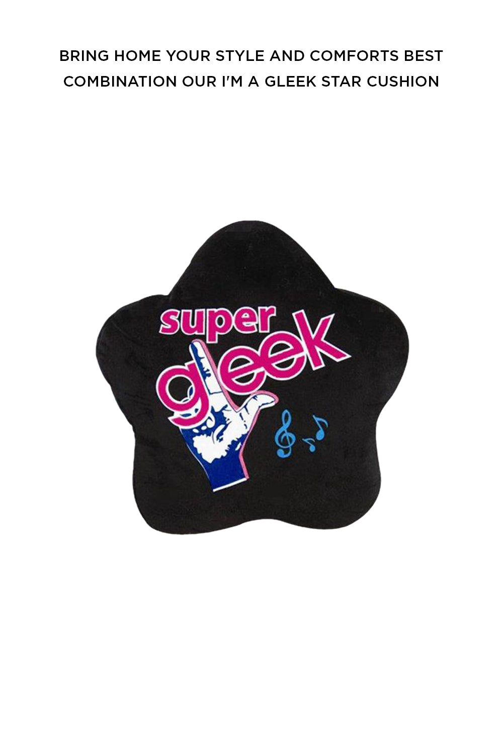 Glee - I'm a Gleek Star Cushion